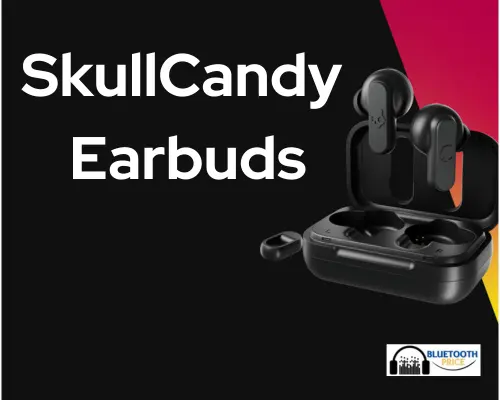 SkullCandy Earbuds